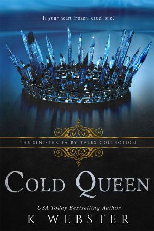 [Sinister Fairy Tales 01] • Cold Queen